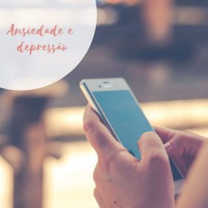 Ansiedade e depressão